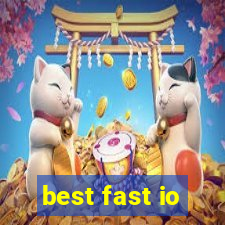 best fast io